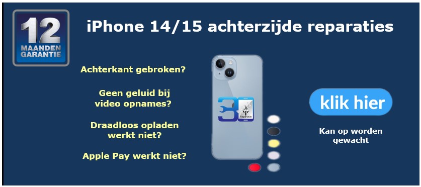 iPhone 14 en 15 achterzijde reparatie